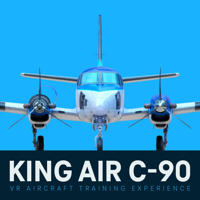 King Air C-90 — VR Aircraft Training